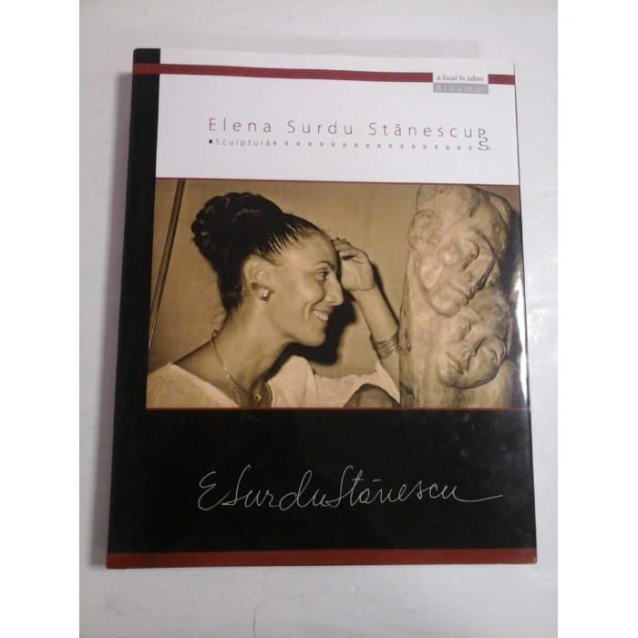 SCULPTURA Album 2012 - Elena Surdu Stanescu SCULPTURA Album 2012 - Elena Surdu Stanescu